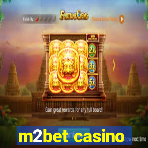 m2bet casino